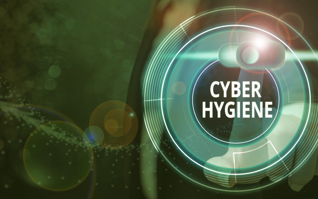 Are You Skipping Cyber Hygiene in Your Cybersecurity Plan?